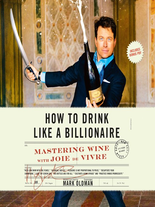 Title details for How to Drink like a Billionaire by Mark Oldman - Available